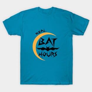 Real Bat Hours T-Shirt